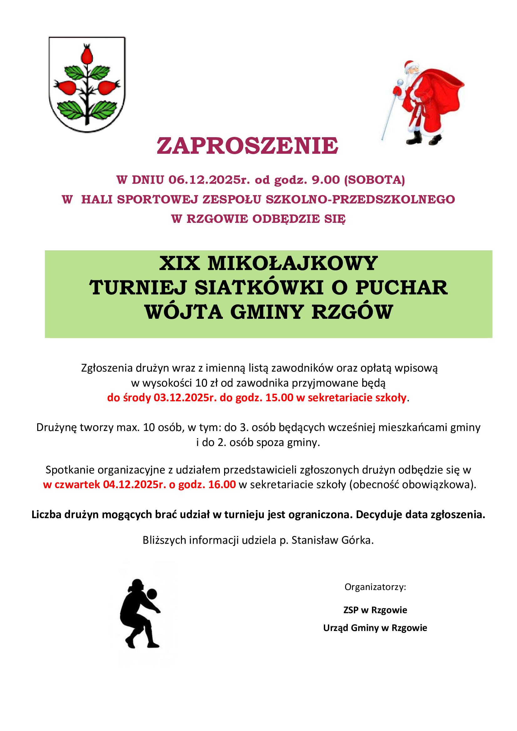 XIX MIKO�AJKOWY TURNIEJ SIATK�WKI O PUCHAR W�JTA GMINY RZG�W